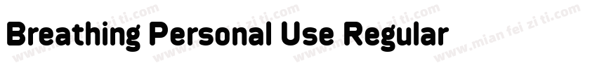 Breathing Personal Use Regular字体转换